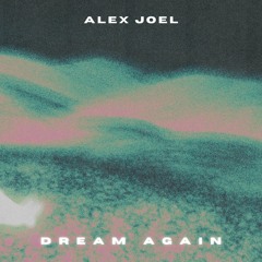 Dream Again