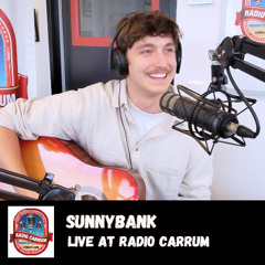 Sunnybank - Live at Radio Carrum