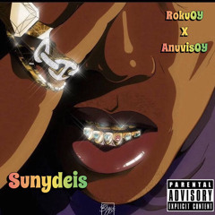 ROKUOY X SUNYDEIS FT ANUVISOY (prod.nuski)