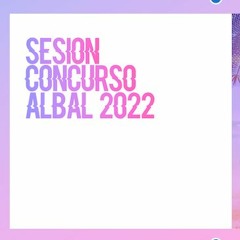 Sesion Concurso Albal 2022 by Jota LouisDj