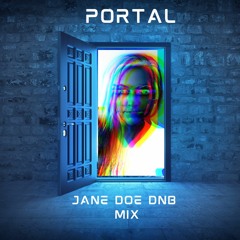 Portal - Jane Doe DnB Mix Free Download