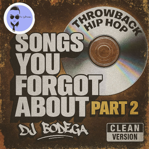 Songs You Forgot About Pt. 2 – Throwback Hip-Hop Edition