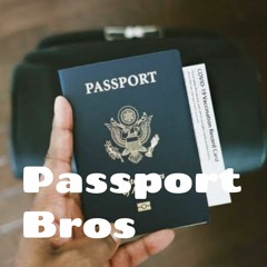 003 Passport Bros: The Story of How Mo Aboshanab Founded a Community of Travellers