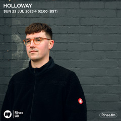 Holloway - 23 July 2023