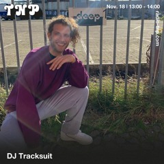 DJ Tracksuit @ Radio TNP 18.11.2022