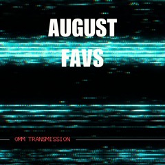 ~ August Selected Mixes ~