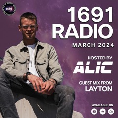 1691 Radio - March 2024. Hosted by Alic