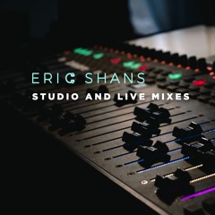 Studio and Live Mixes