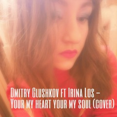 Dmitry Glushkov Ft. Irina Los - You're My Heart, You're My Soul (Modern Talking Cover)
