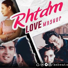 RHTDM Love Mashup Prod by K N beatz .mp3