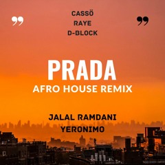 cassö, RAYE - Prada (Jalal Ramdani & Yeronimo Remix)