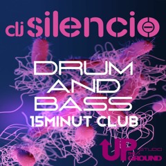 dj SILENCIO DnB set, 15minut CLUB