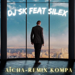 Dj Sk Feat Silex - Ninho Aicha Remix Kompa 2022