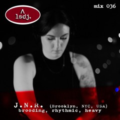 J.N.R. - LSDJ! Mix 036