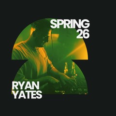 Ryan Yates - Spring 26