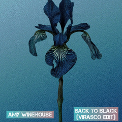Amy Winehouse - Back to Black (VIRASCO Edit)