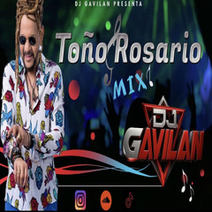 Dj Gavilan Tono Rosario mIx
