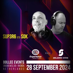 01 SOK B2b SUP3R6 - Live@Ablazing Sense 28 - 09 - 2024