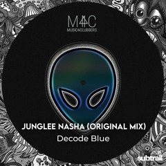 Trail Picks: Decode Blue - Junglee Nasha (Original Mix) [Music4clubbers]