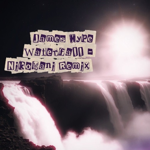 James Hype - Waterfalls (Nikovani Remix)