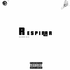 Respirar(PROD.Callmeay)
