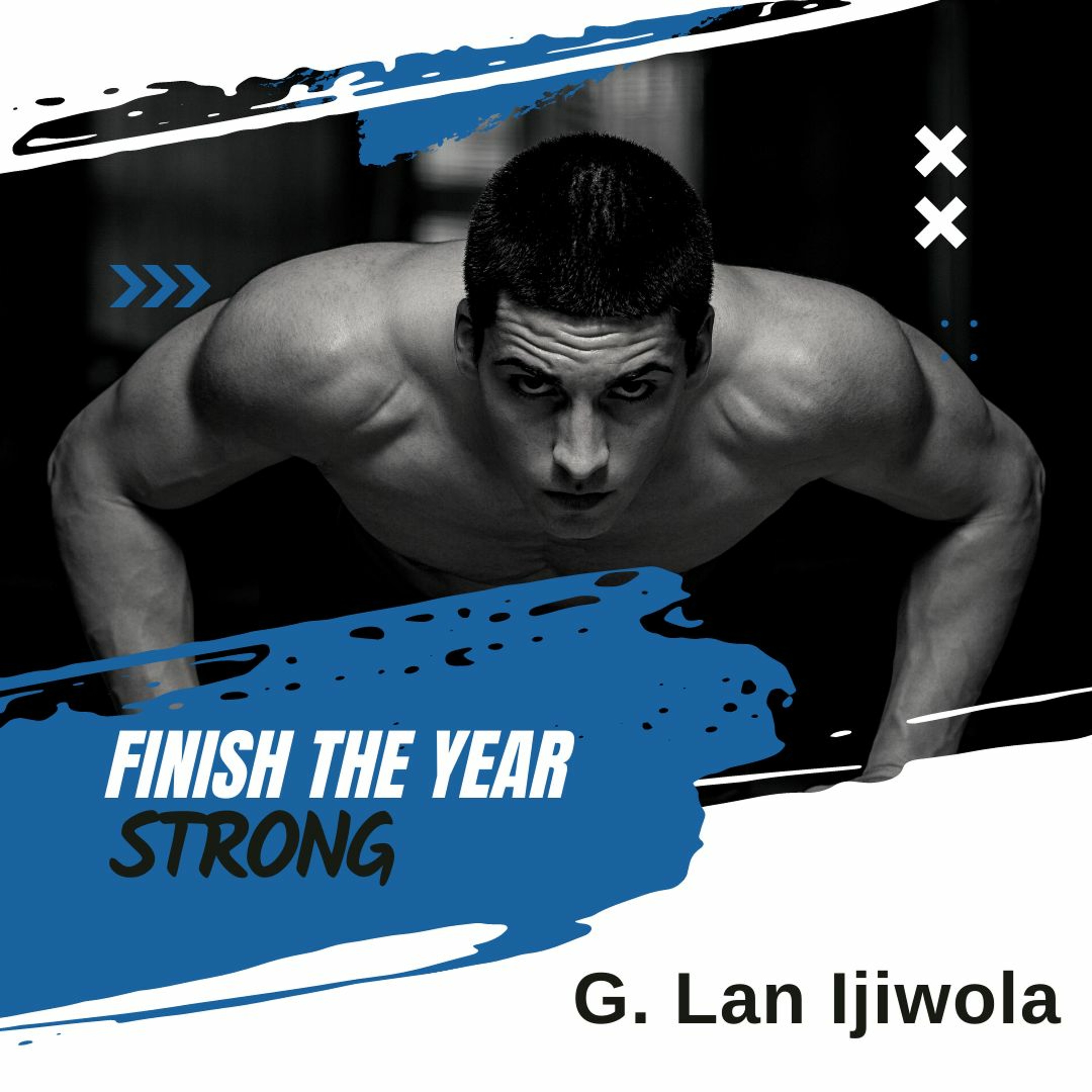 Finish The Year Strong episode artwork