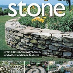 PDF Landscaping with Stone, 2nd Edition: Create Patios, Walkways, Walls, and Oth