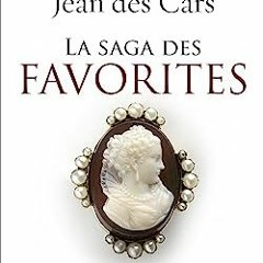 ⚡️ TÉLÉCHARGER EPUB La saga des favorites (Hors collection) (French Edition) Complet en ligne