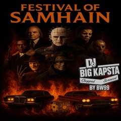 Festival of Samhain (BW99 Chopped & Screwed)