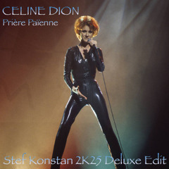 Celine Dion - Prière Païenne (Stef Konstan 2K25 Preview)