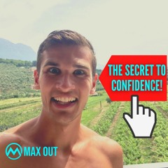#153: How To Build Indestructible Confidence