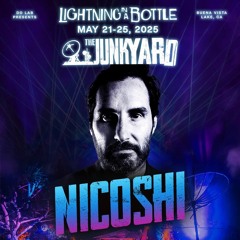 Nicoshi @ Junkyard, Lighting in a Bottle 2025