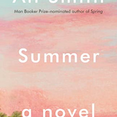 [Read] EPUB 📒 Summer: A Novel (Seasonal Quartet) by  Ali Smith [EBOOK EPUB KINDLE PD