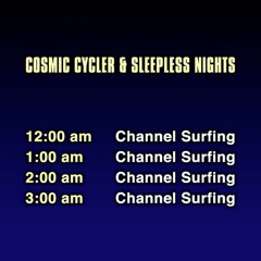 Channel Surfing feat. Cosmic Cycler