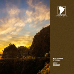 Maxi Felicioni - Eternal (Fefo Carfagna Remix) [South America Avenue]