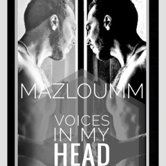 VOICES IN MY HEAD