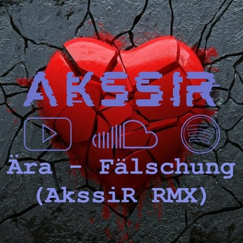 Ära - Fälschung (AkssiR RMX)