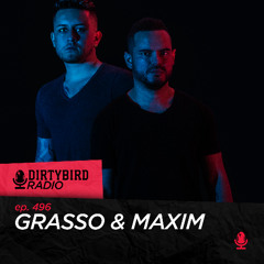 Dirtybird Radio 496 - Grasso & Maxim