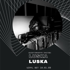 61-#QUICKTIMEVENTS- LUSKA vinyl set (16.01.23)