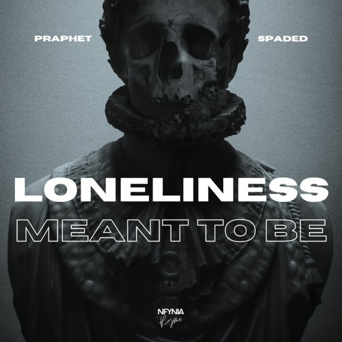 Spaded - Loneliness / Meant To Be