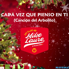 Cada vez que pienso en ti (Canción del Arbolito)