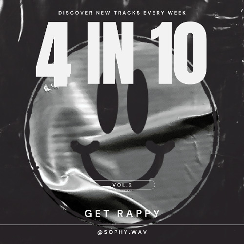 4 in 10 Vol. 2 - Get Rappy