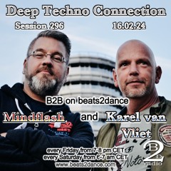 Deep Techno Connection 296 (with Karel van Vliet and Mindflash)