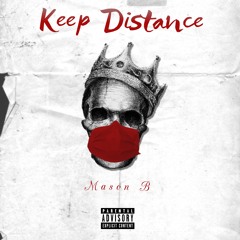 Keep Distance (prod. Young Devante)