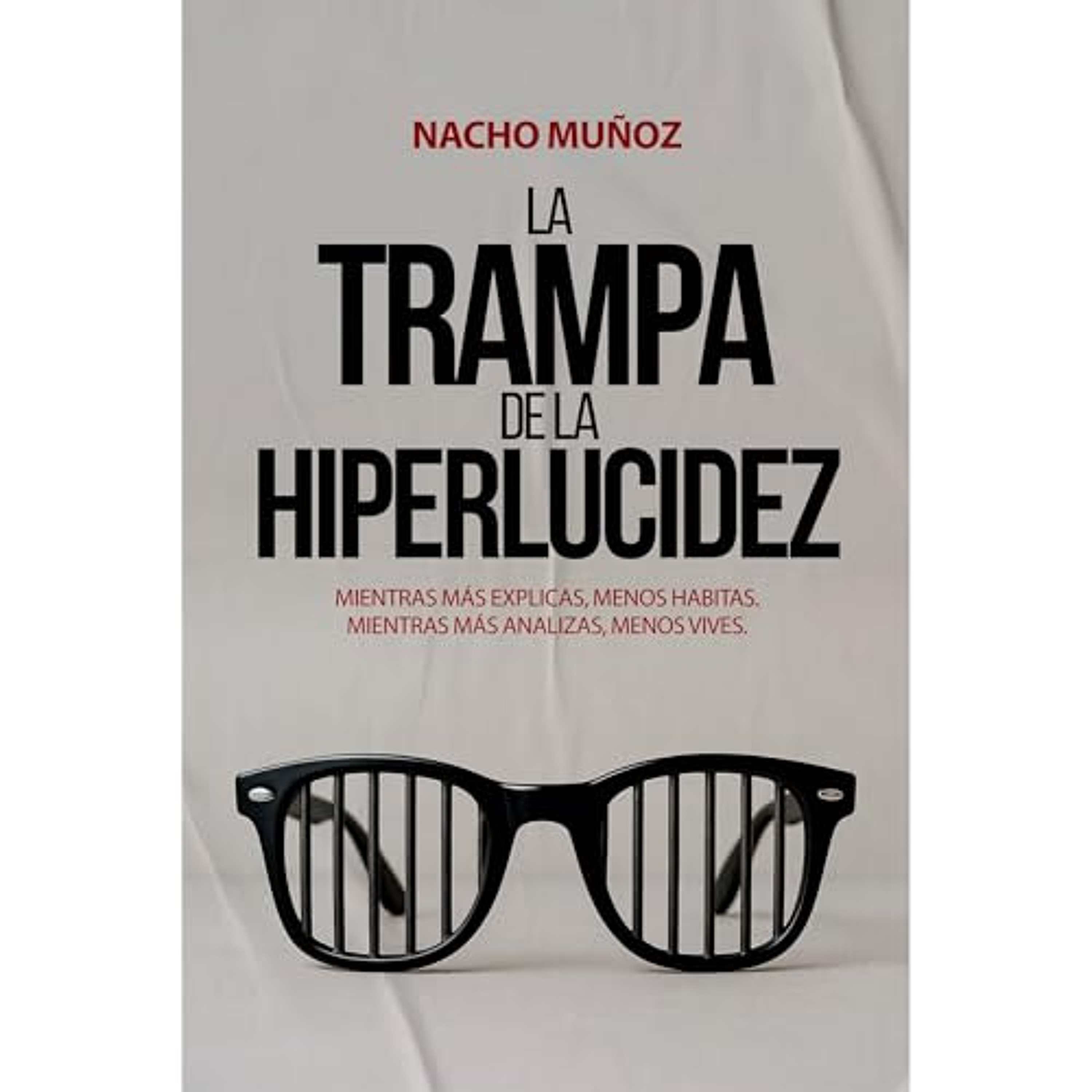 La trampa de la hiperlucidez (Audiolibro) | Prueba Gratis