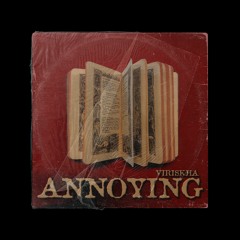 Annoying - AKksjdf - 02.06.22 16.58