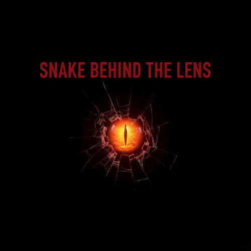 SNAKE BEHIND THE LENS