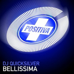 DJ Quicksilver - Bellissima (Steve Sunrise Reboot)