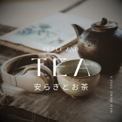 Peace and Tea