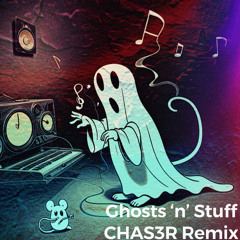 Deadmau5 - Ghosts 'n' Stuff (CHAS3R Remix)